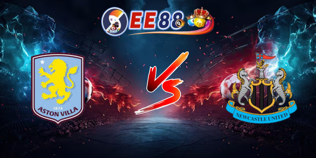 nhan dinh aston villa vs newcastle united 6